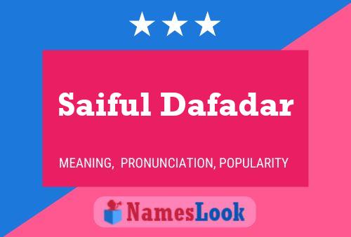 Saiful Dafadar Name Poster