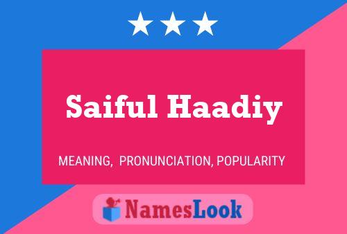 Saiful Haadiy Name Poster