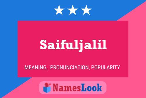 Saifuljalil Name Poster