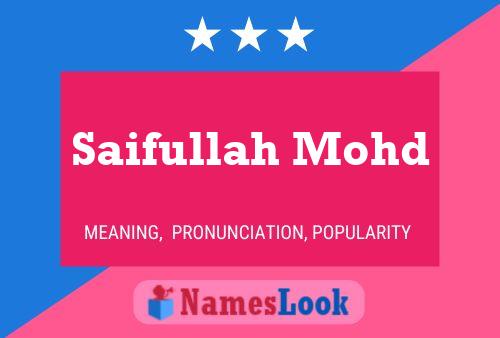 Saifullah Mohd Name Poster