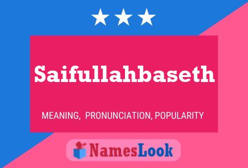 Saifullahbaseth Name Poster