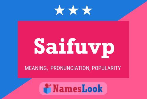 Saifuvp Name Poster