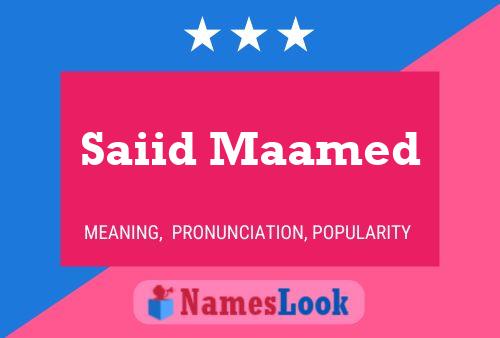 Saiid Maamed Name Poster