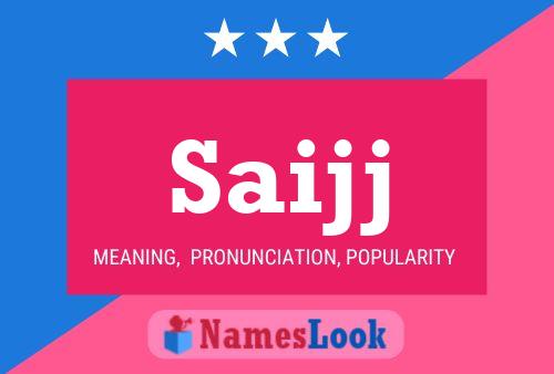 Saijj Name Poster