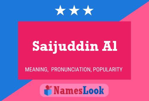 Saijuddin Al Name Poster