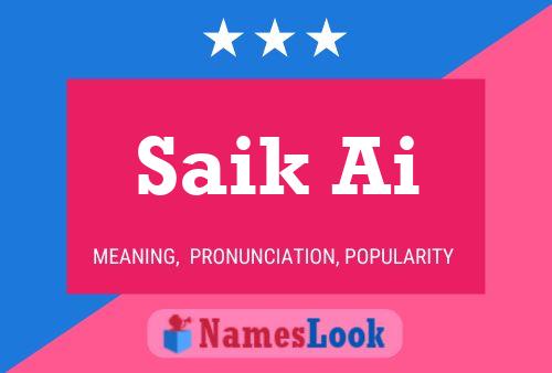 Saik Ai Name Poster