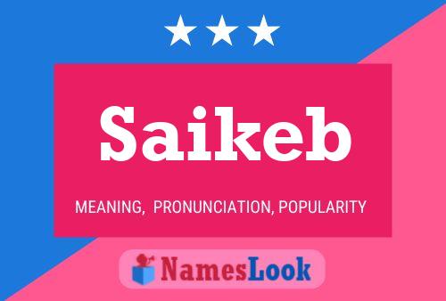 Saikeb Name Poster