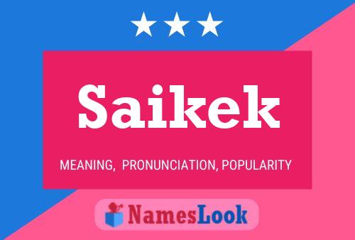 Saikek Name Poster