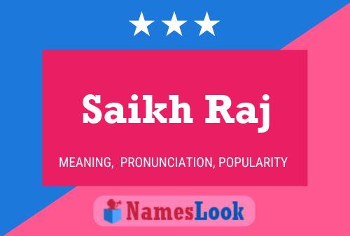 Saikh Raj Name Poster