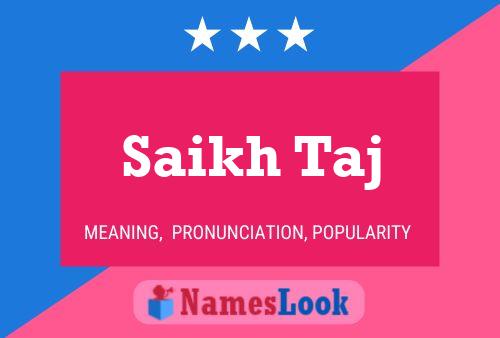 Saikh Taj Name Poster