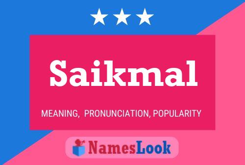 Saikmal Name Poster