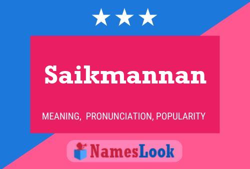 Saikmannan Name Poster