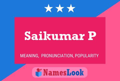 Saikumar P Name Poster