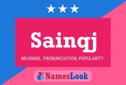 Sainqj Name Poster