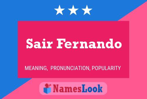 Sair Fernando Name Poster