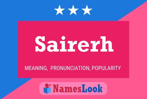 Sairerh Name Poster