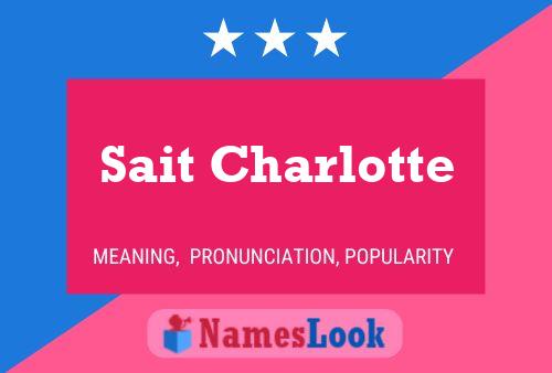 Sait Charlotte Name Poster