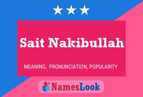 Sait Nakibullah Name Poster