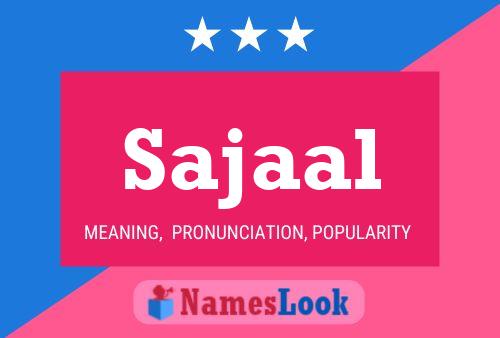 Sajaal Name Poster