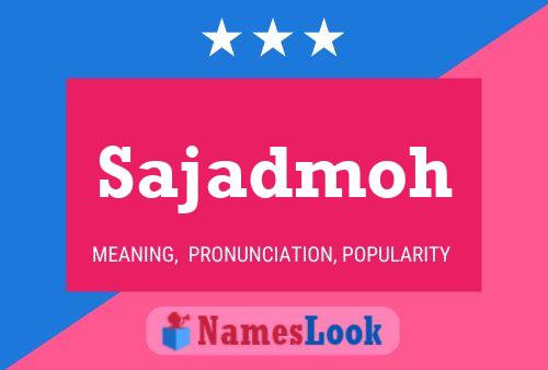 Sajadmoh Name Poster