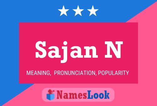 Sajan N Name Poster