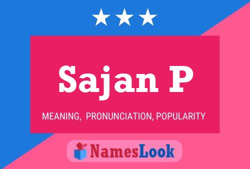 Sajan P Name Poster