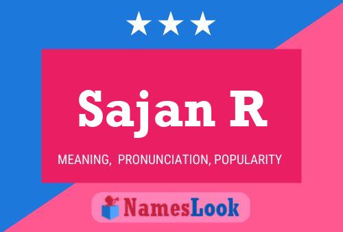 Sajan R Name Poster