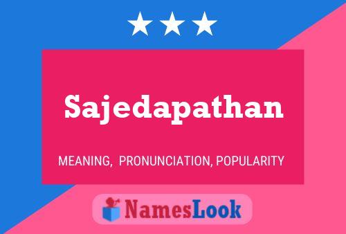 Sajedapathan Name Poster