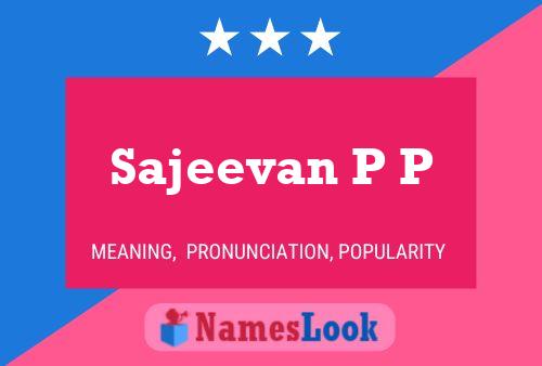 Sajeevan P P Name Poster