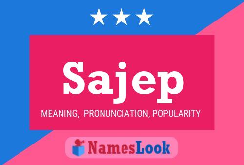 Sajep Name Poster