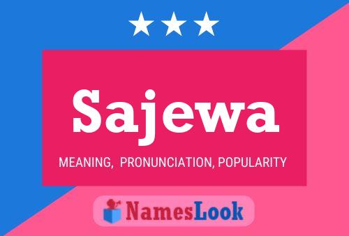 Sajewa Name Poster