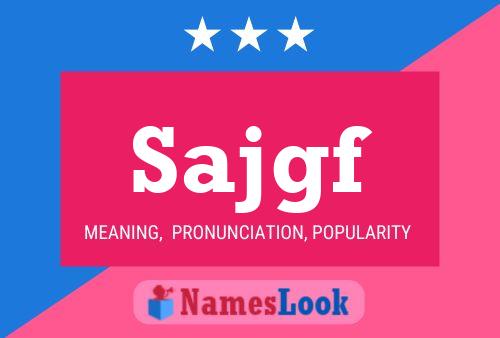 Sajgf Name Poster