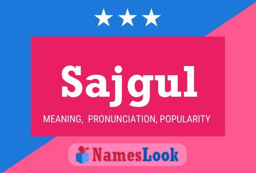 Sajgul Name Poster