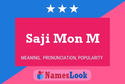 Saji Mon M Name Poster