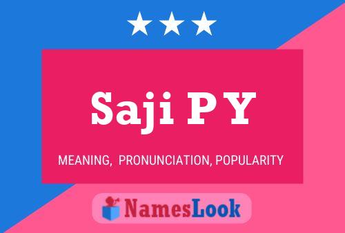 Saji P Y Name Poster