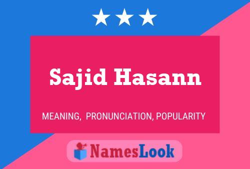 Sajid Hasann Name Poster