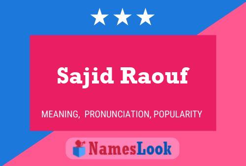 Sajid Raouf Name Poster