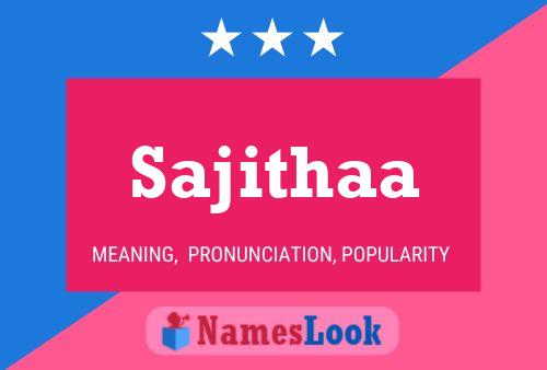 Sajithaa Name Poster