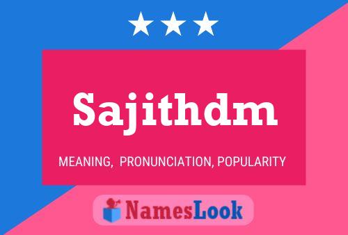 Sajithdm Name Poster