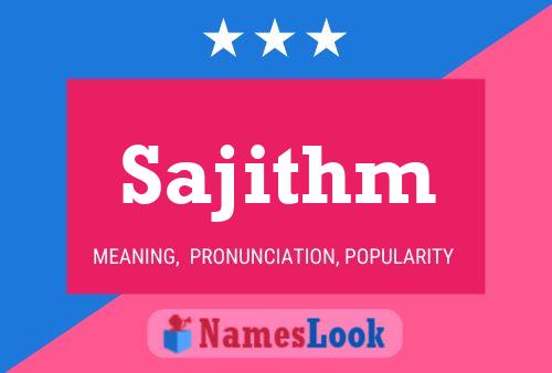 Sajithm Name Poster