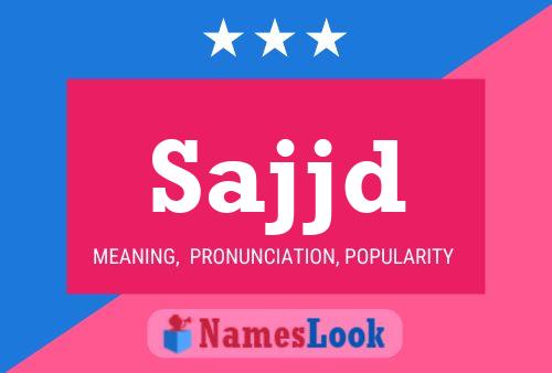 Sajjd Name Poster