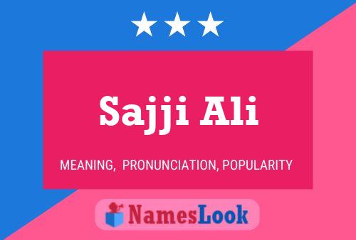 Sajji Ali Name Poster