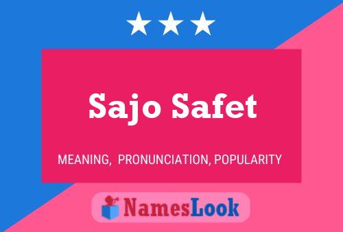 Sajo Safet Name Poster