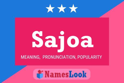 Sajoa Name Poster