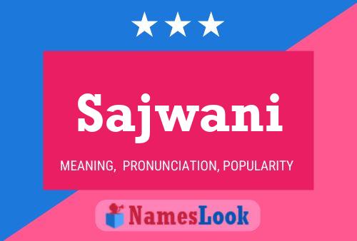 Sajwani Name Poster