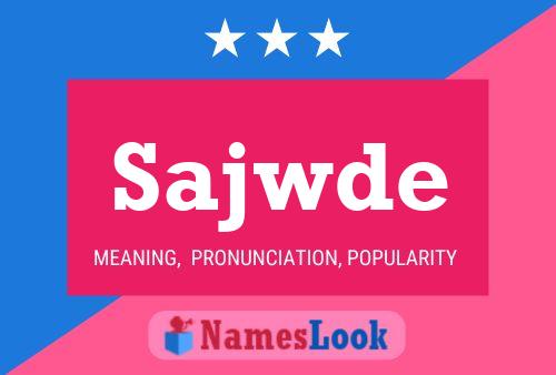 Sajwde Name Poster