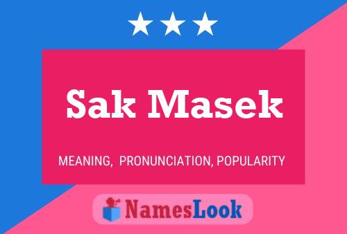 Sak Masek Name Poster