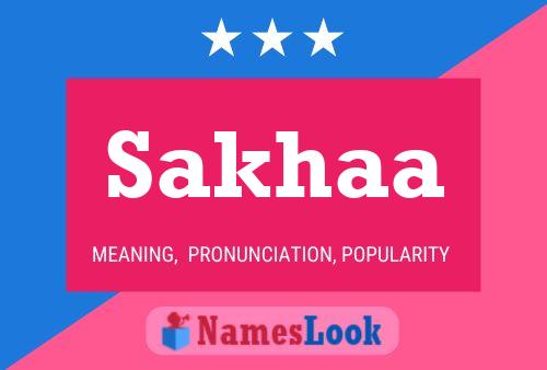 Sakhaa Name Poster