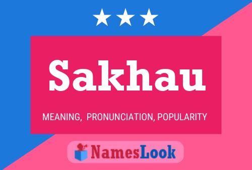 Sakhau Name Poster