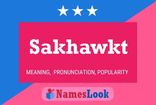 Sakhawkt Name Poster